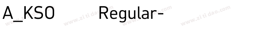 A_KSO 闘龍 Regular字体转换